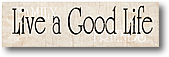 little-things-sign-live-a-good-life-sign